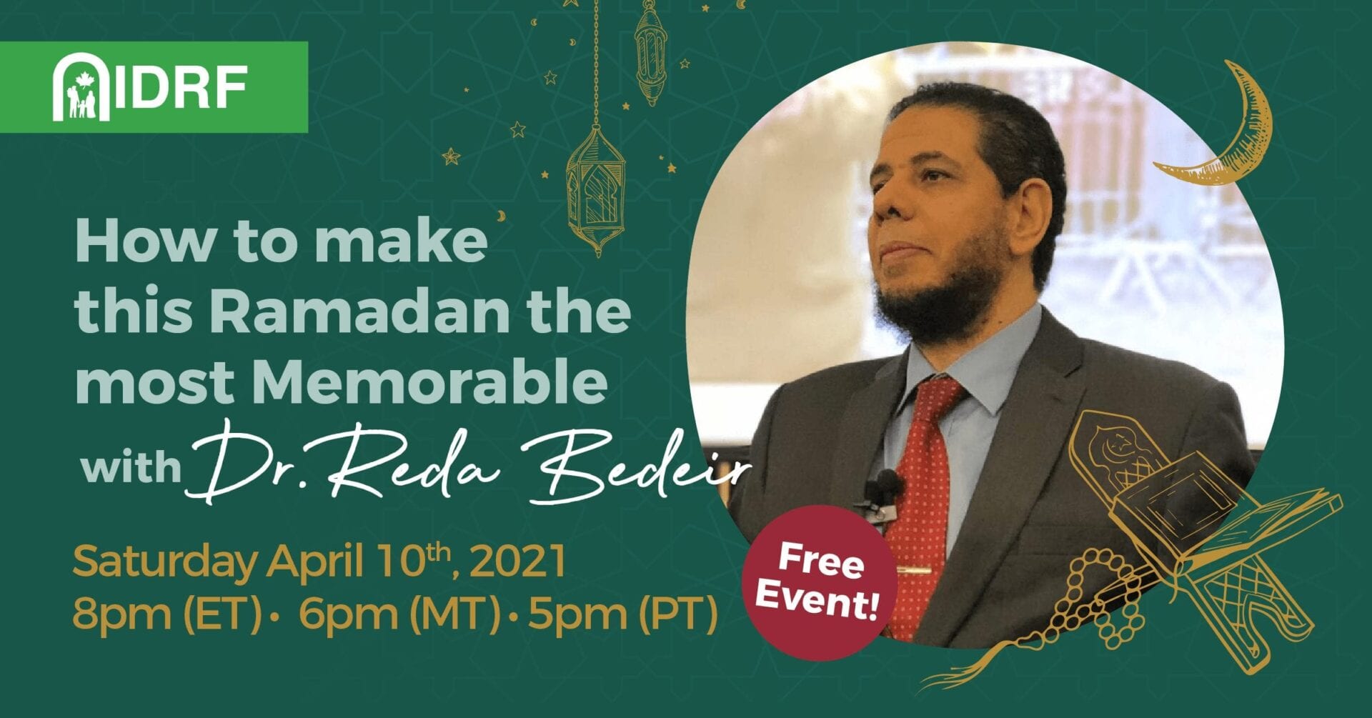 How to make this Ramadan memorable - DR. Reda Bedeir