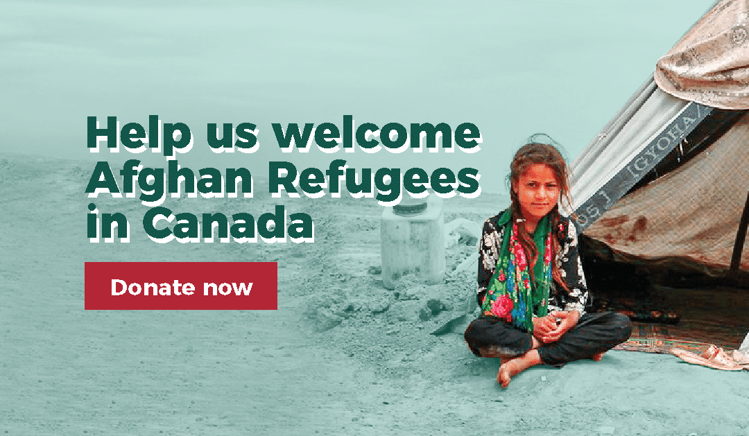Help us Welcome Afghan Refugees to Canada