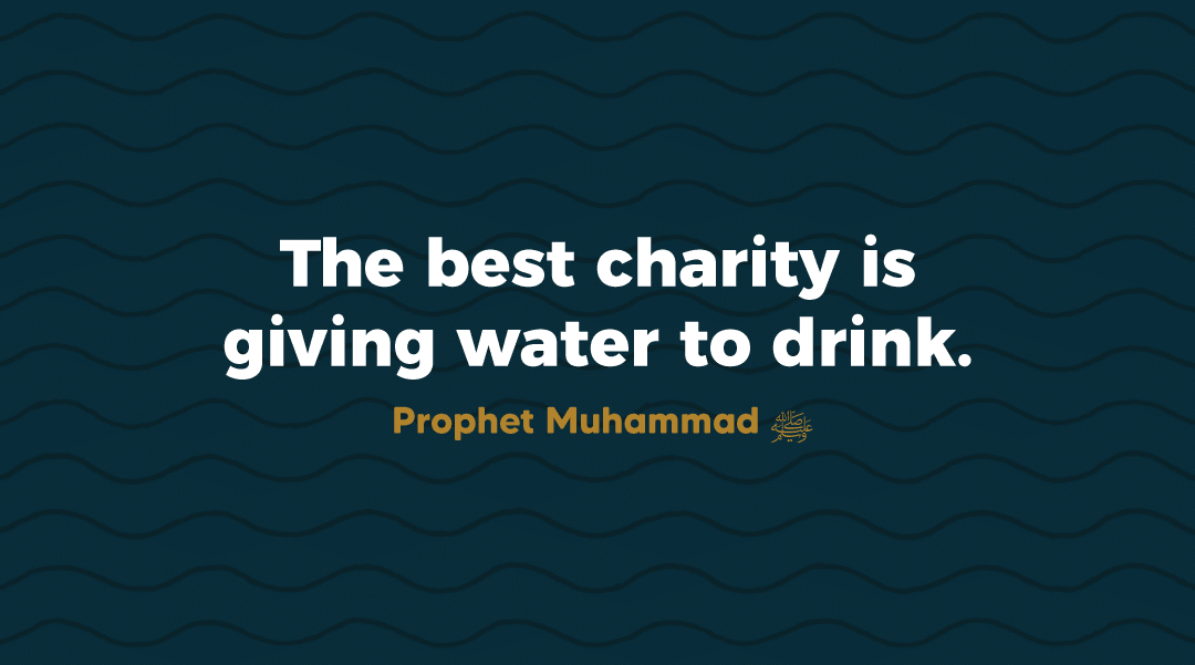 Why Giving Water is the Best Sadaqah Jariyah